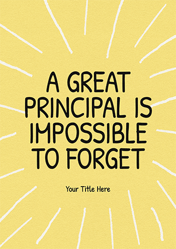 A Great Principal is Impossible to Forget Group Card