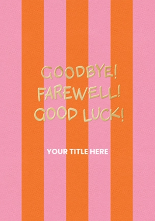 Pink & Orange Stripe Bright Farewell Card