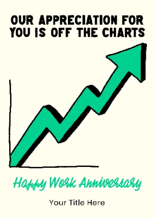 "Off The Charts Appreciation" Work Anniversary Card