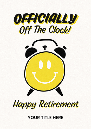 Officially Off the Clock – Fun & Friendly Retirement Card
