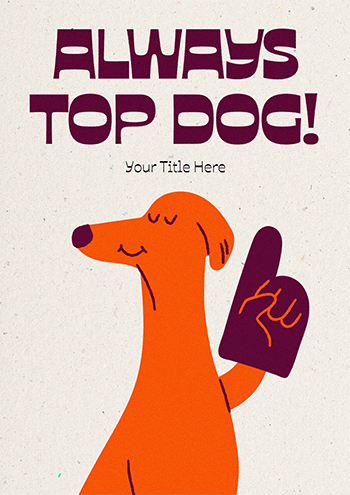 Always Top Dog! Group Card