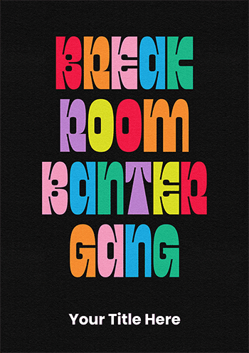 Break Room Banter Gang - Fun Welcome Card