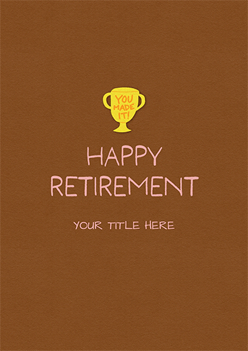 Celebrate with a Trophy – Happy Retirement Card for the Winner