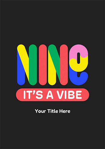 Nine  It's a Vibe Card Design