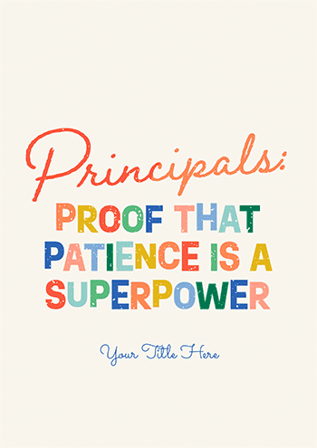 Patience is a Superpower - Principal's Day Group Card